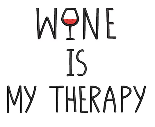 Wine is my therapy